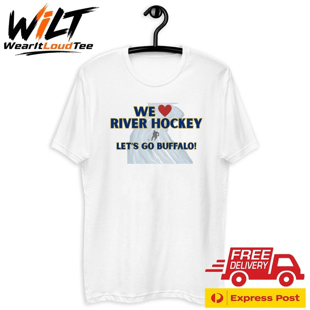 We River Hockey Let’s Go Buffalo Shirt