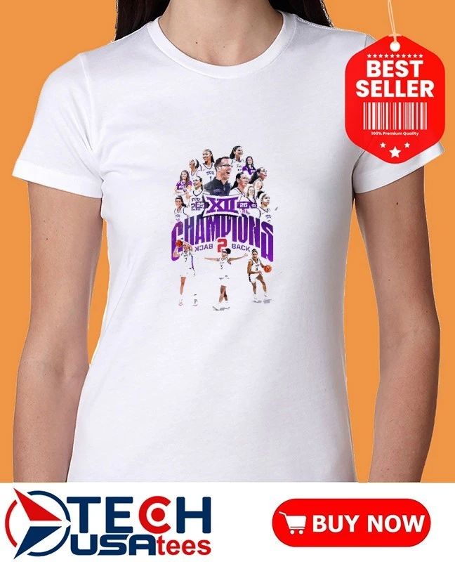 TCU Horned Frogs Big 12 Conference 2026 Back 2 Back Champs shirt