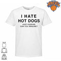 I Hate Hot Dogs Just Kidding Can You Imagine T-shirts
