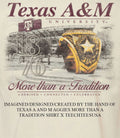 Texas A and M Aggies more than a Tradition shirt