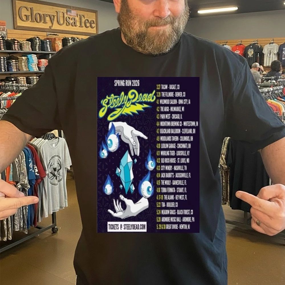 Steely Dead Spring Run 2026 Tour Poster Shirt