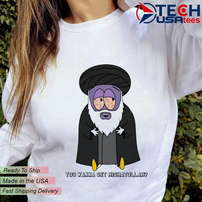 Ali Khamenei you wanna get highatollah shirt