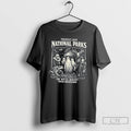 Classic Protect Our National Parks Or Well Haunt Your Backyard