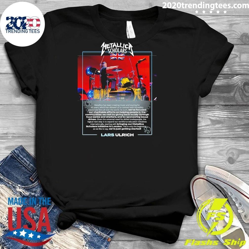 Metallica Scholars Initiative to London Lars Ulrich Shirt