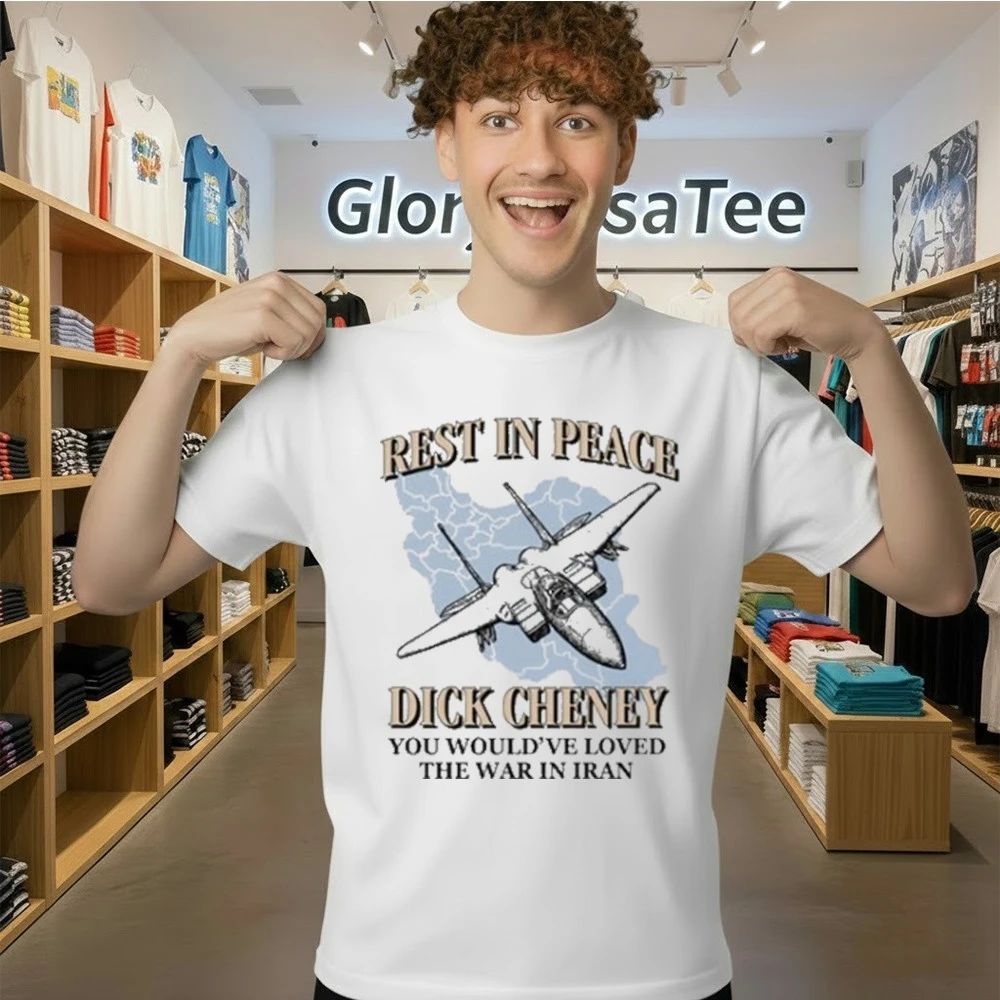 Rest In Peace You Would’ve Loved The War In Iran Shirt