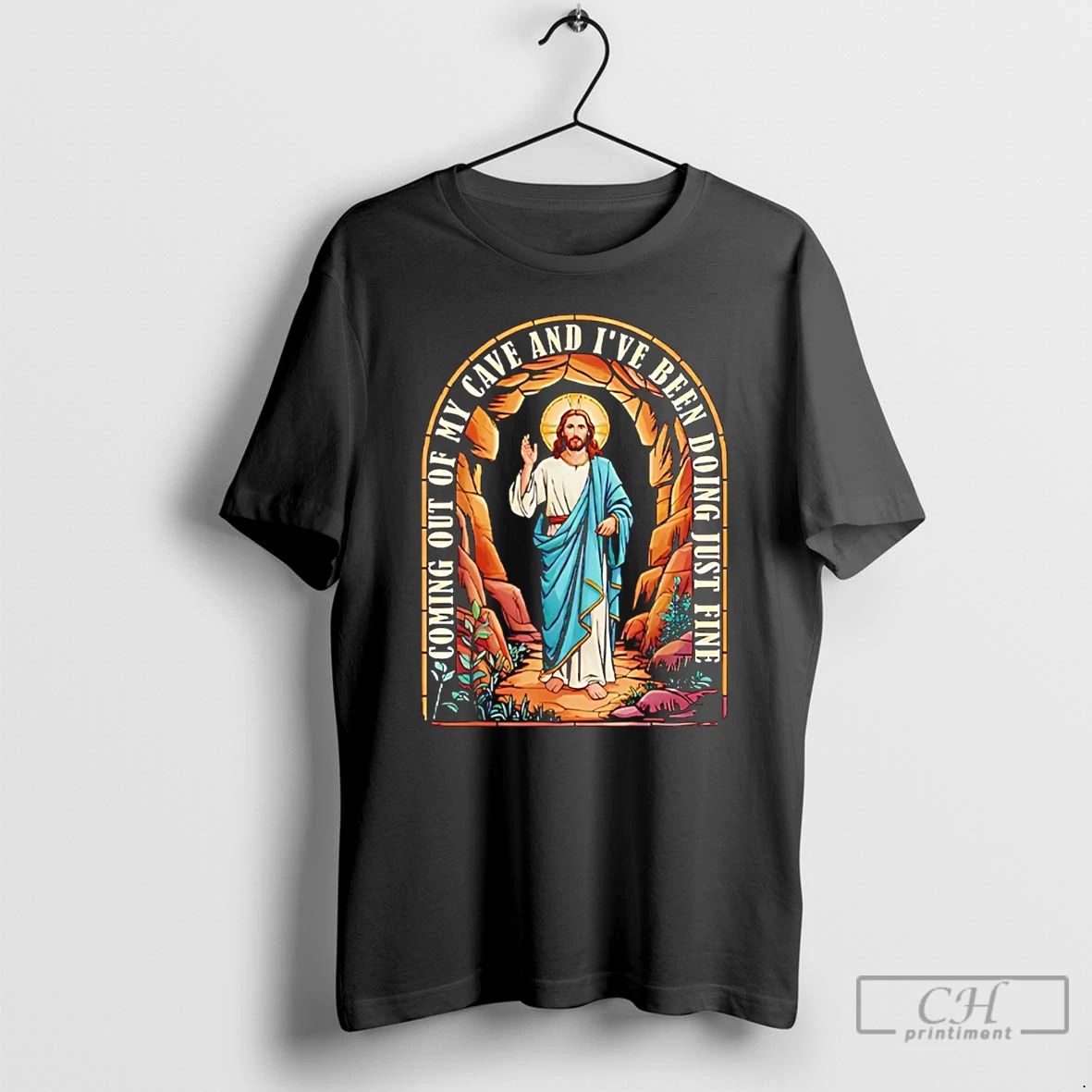 Classic Jesus Going Out Of My Cave And Ive Been Doing Just Fine T Shirts