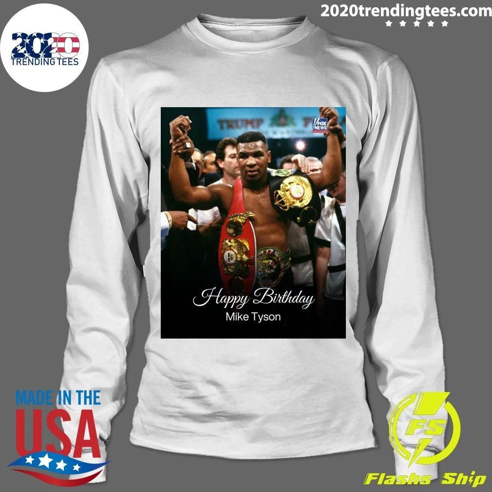 Happy Birthday To Mike Tyson Shirt