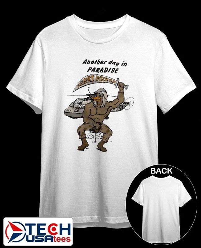 Another day in paradise desert duck 97 shirt