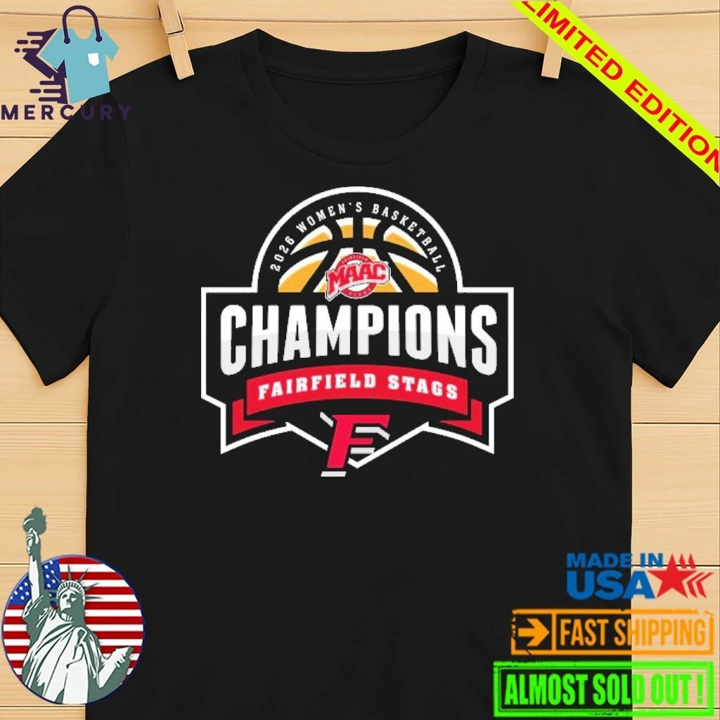 Fairfield Stags 2026 Women’s Basketball Champions Shirt