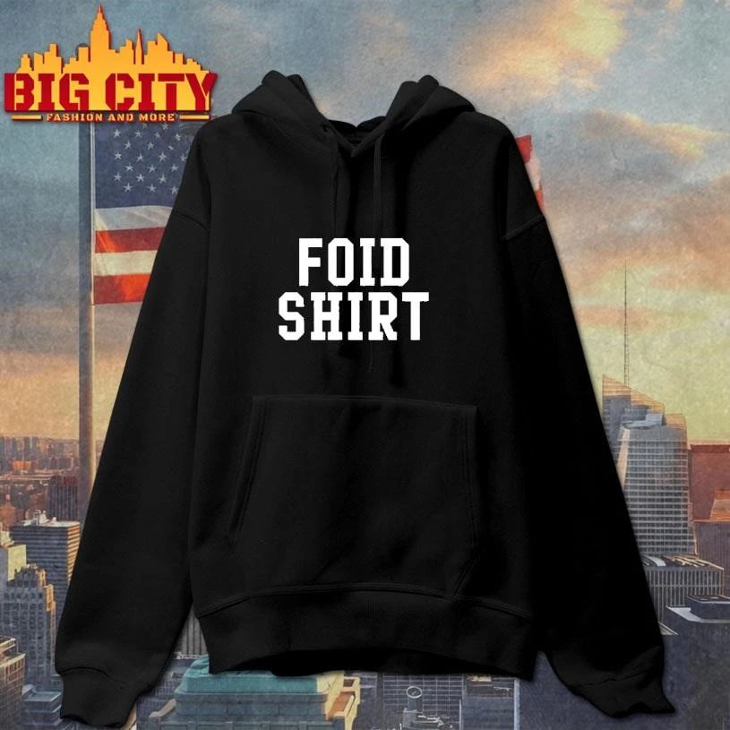 Foid Shirt