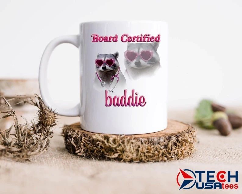 Board certified baddie shirt by snazzyseagullshop