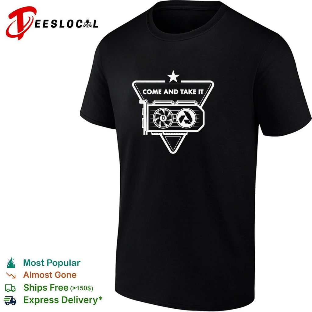 Come and Take It Akash Bitcoin crypto T-shirt