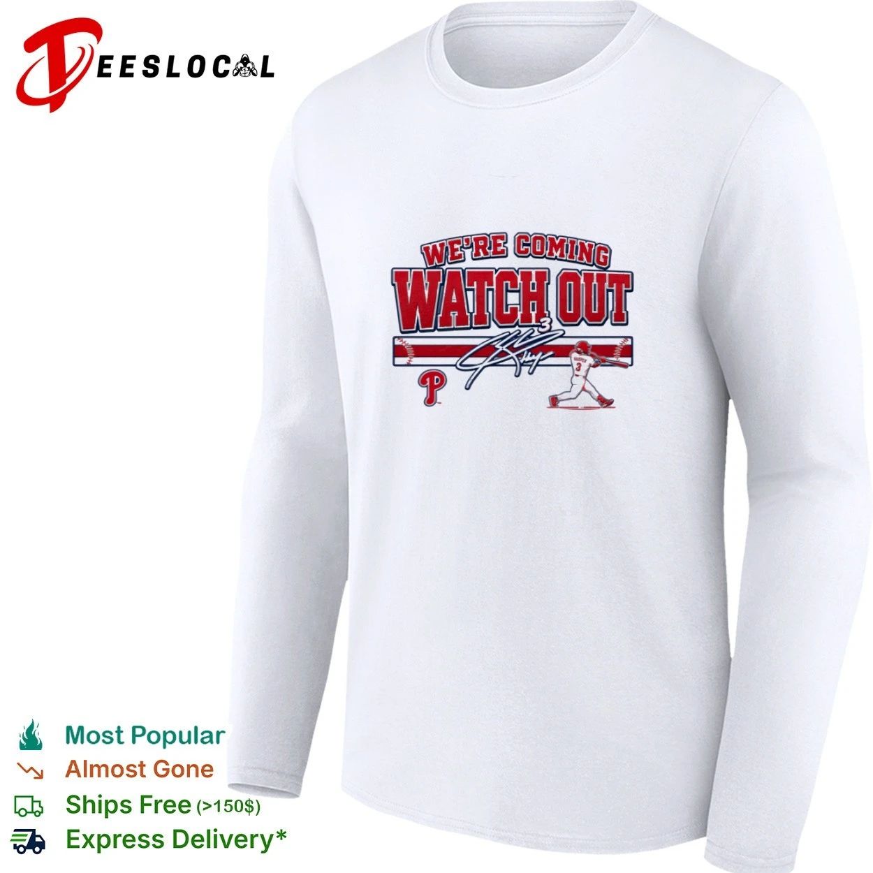 Bryce Harper We’re Coming Watch Out Philadelphia Phillies T-shirt
