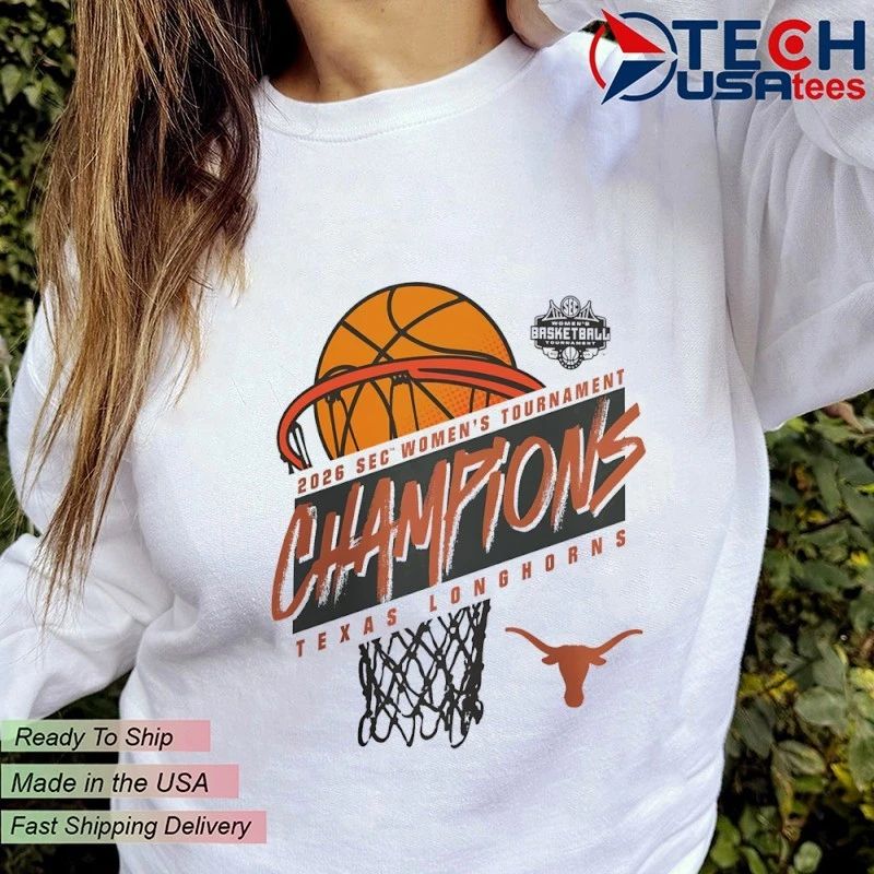 Texas Longhorns 2026 SEC Women’s Basketball Tournament Champions shirt