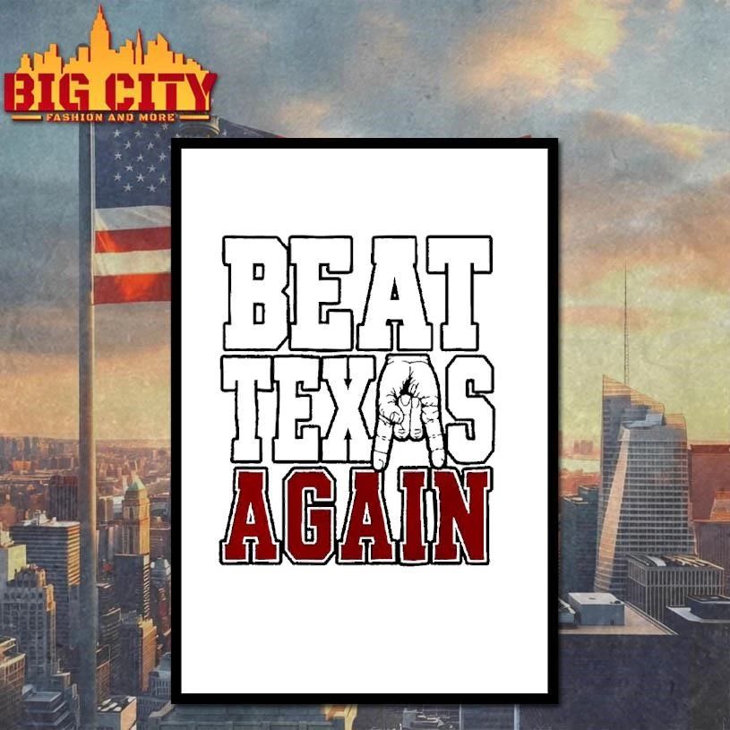 Oklahoma Sooners Beat Texas Again College Football shirt