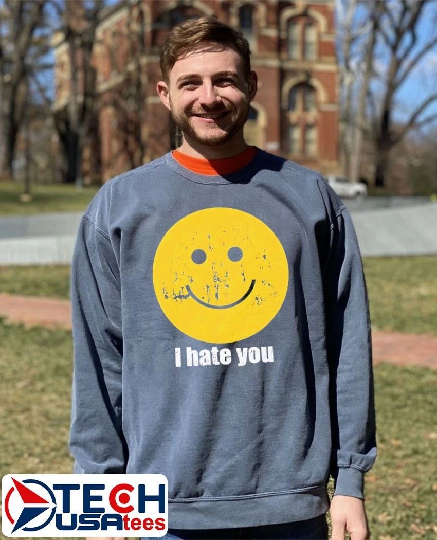 HS I hate you shirt
