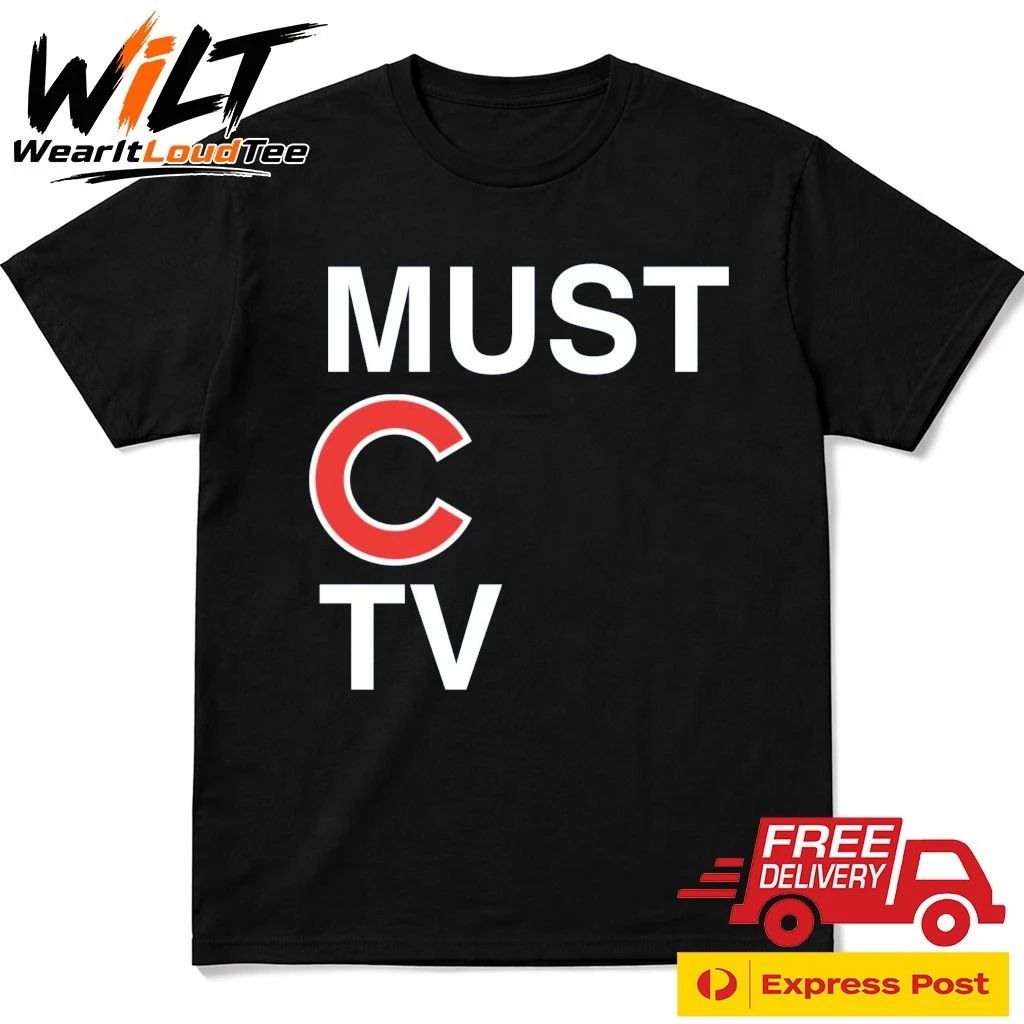 Must C TV Chicago Cubs Shirt