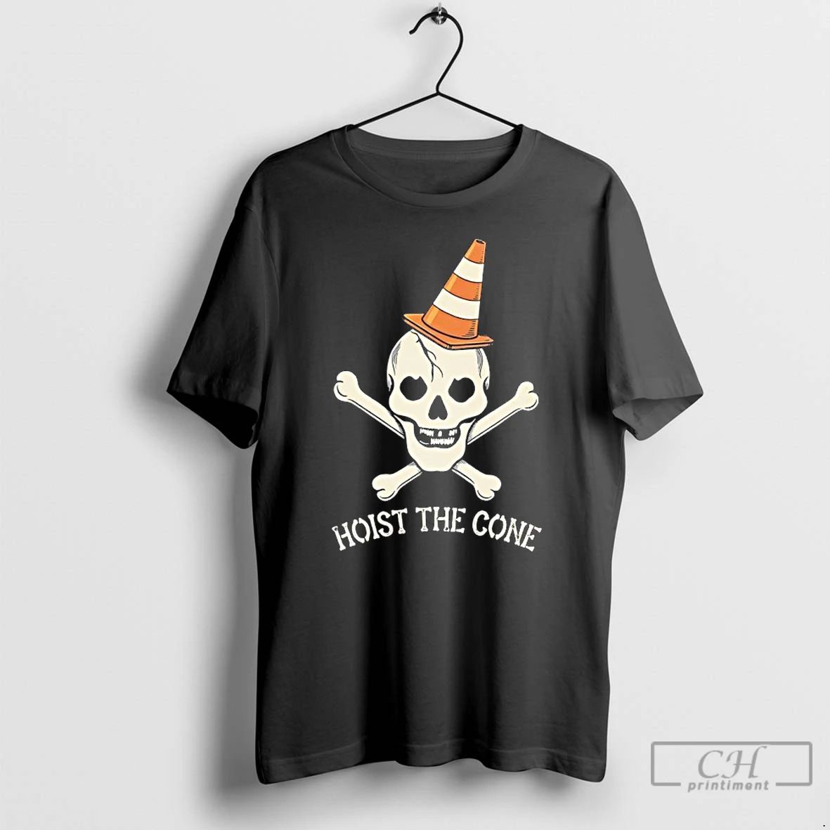 Premium Hoist The Cone Skull And Crossbones