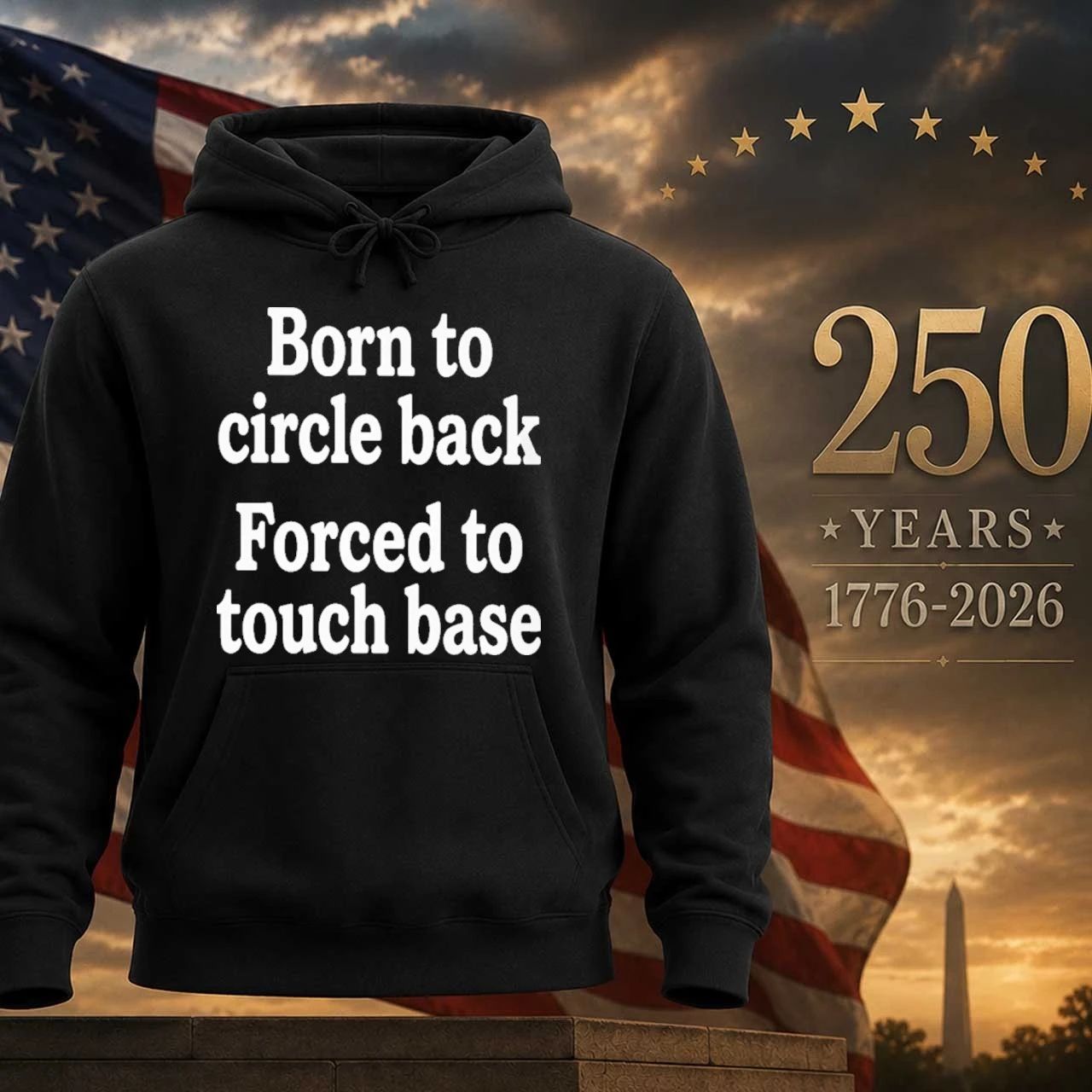Born To Circle Back Forced To Touch Base Shirt