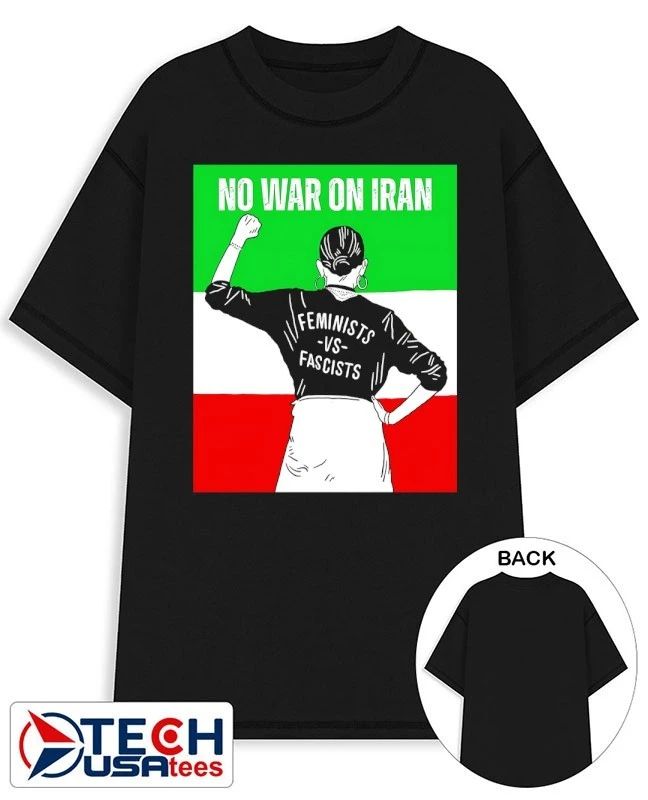 No War On Iran Feminists vs Fascists shirt
