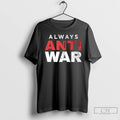 Classic Always Anti War 2026
