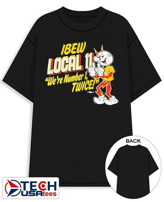 Ibew local 11 we’re number 1 twice 17 shirt