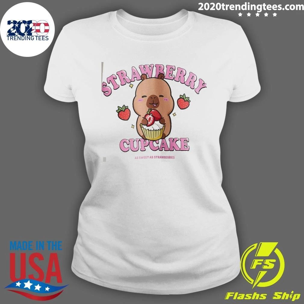 Strawberry Cupcakes As Sweet As Strawberries Shirt