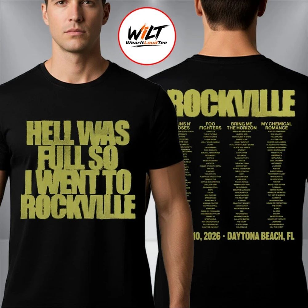Welcome To Rockville 2026 Festival Merch Daytona Beach Florida Hell Was Full So I Went To Rockville Shirt