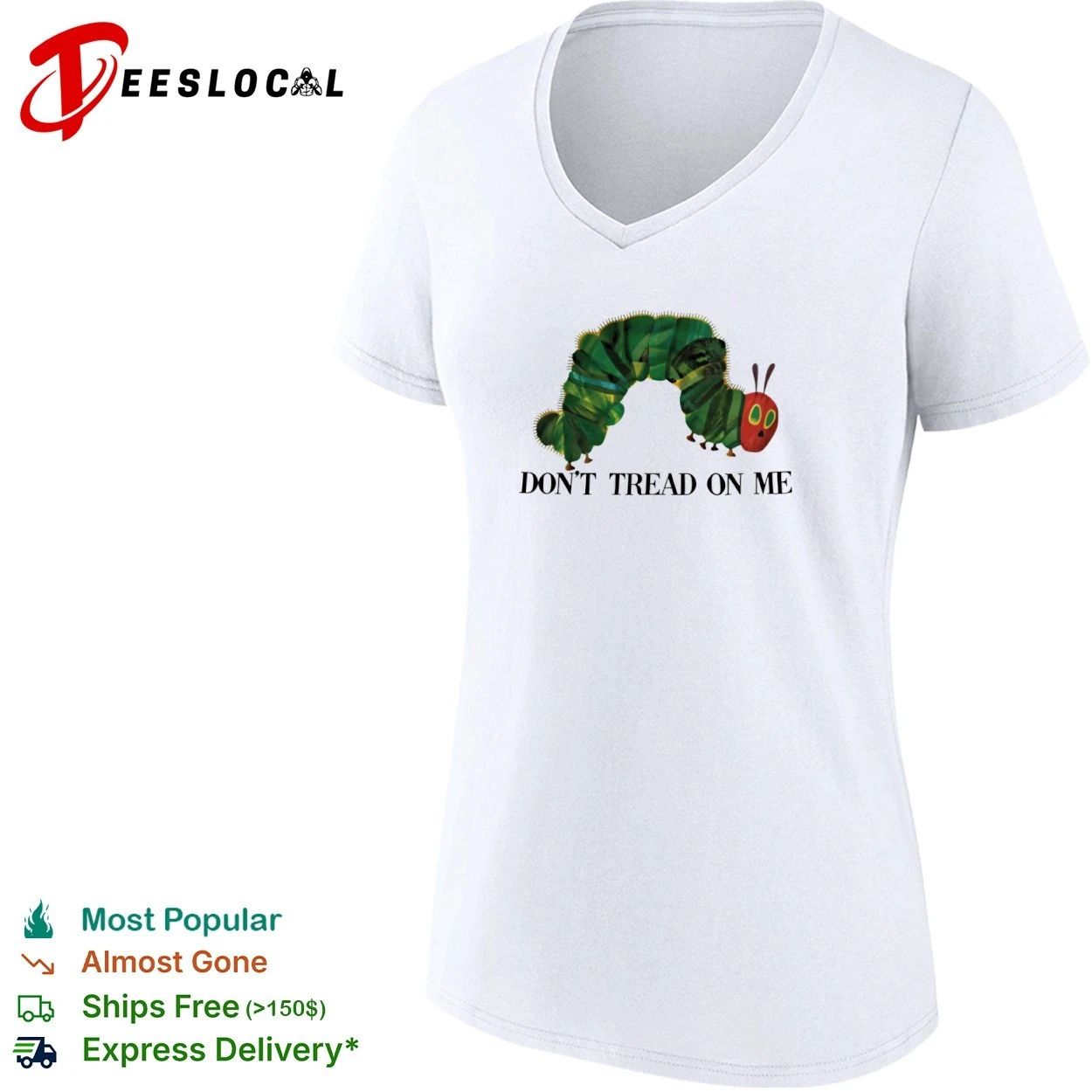 Don’t Tread on Me Very Hungry Caterpillar Libertarian Parody T-shirt