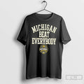 Premium Michigan Wolverines 2026 Ncaa Mens Basketball National Champions Beat Everybody