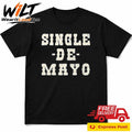 Single De Mayo Shirt