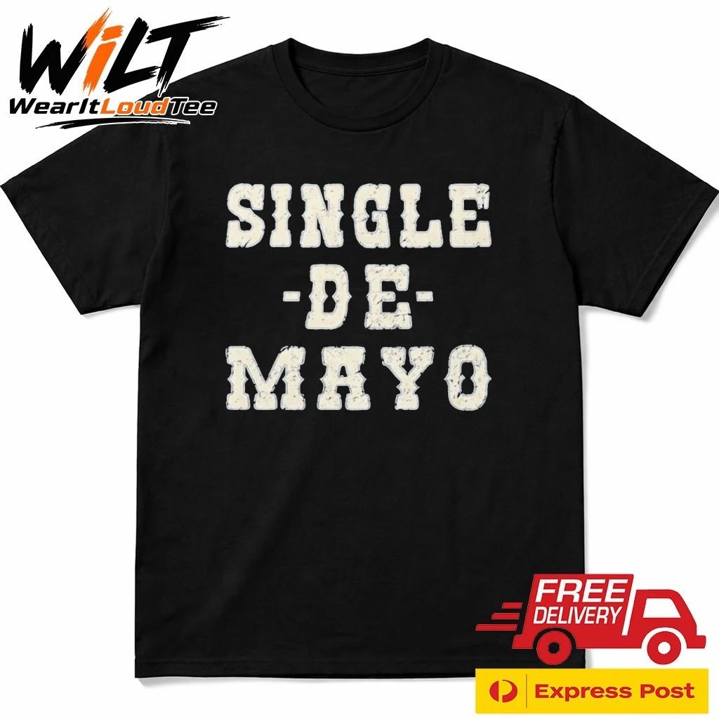 Single De Mayo Shirt