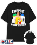 I support women’s sports shirt