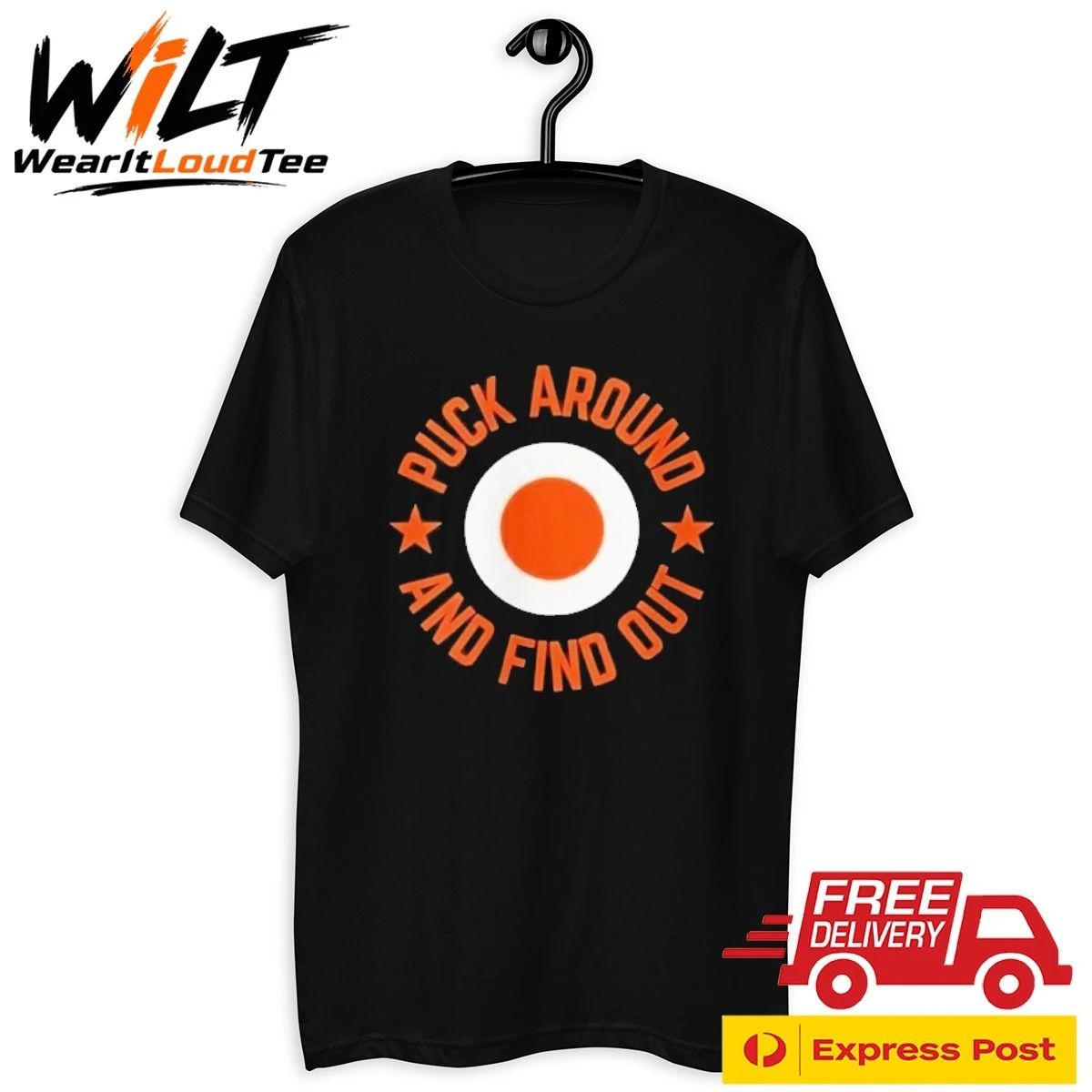 Philadelphia Flyers Puck Around And Find Out Shirt