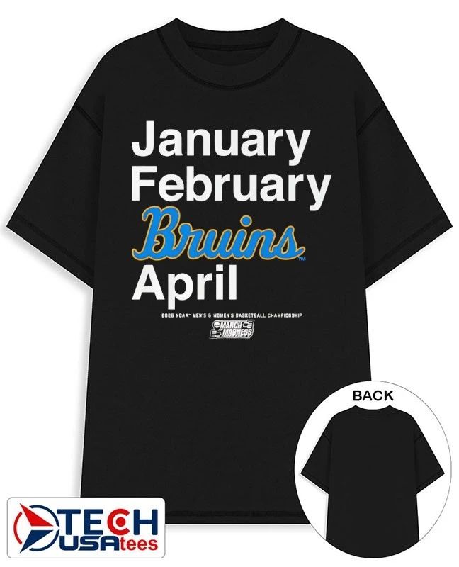 UCLA Bruins 2026 NCAA Men’s and Women’s Basketball March Madness Month shirt