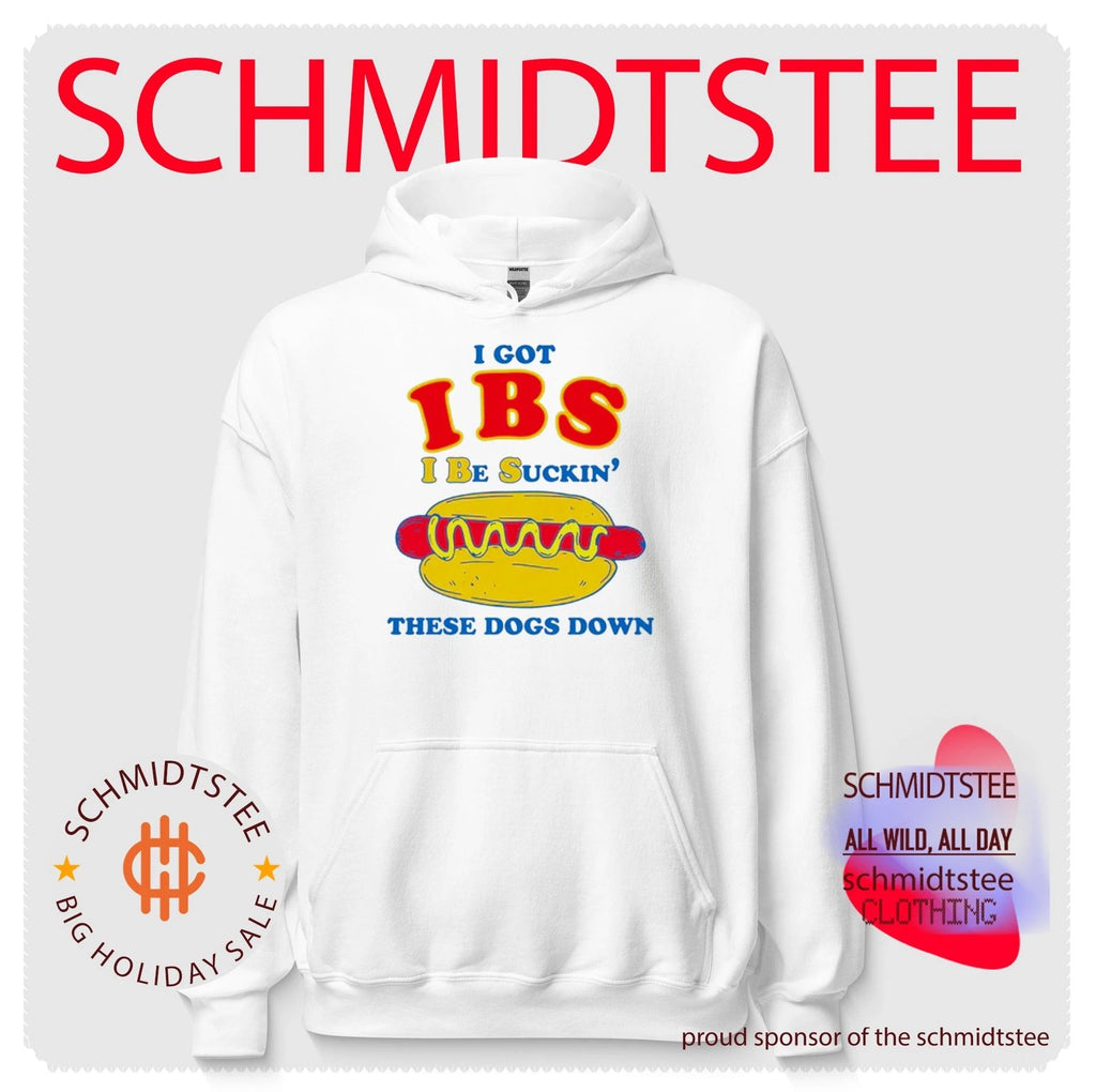 I Got IBS I Be Suckin’ These Dogs Down Shirt