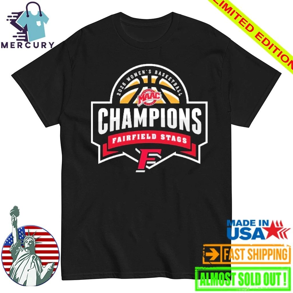 Fairfield Stags 2026 Women’s Basketball Champions Shirt