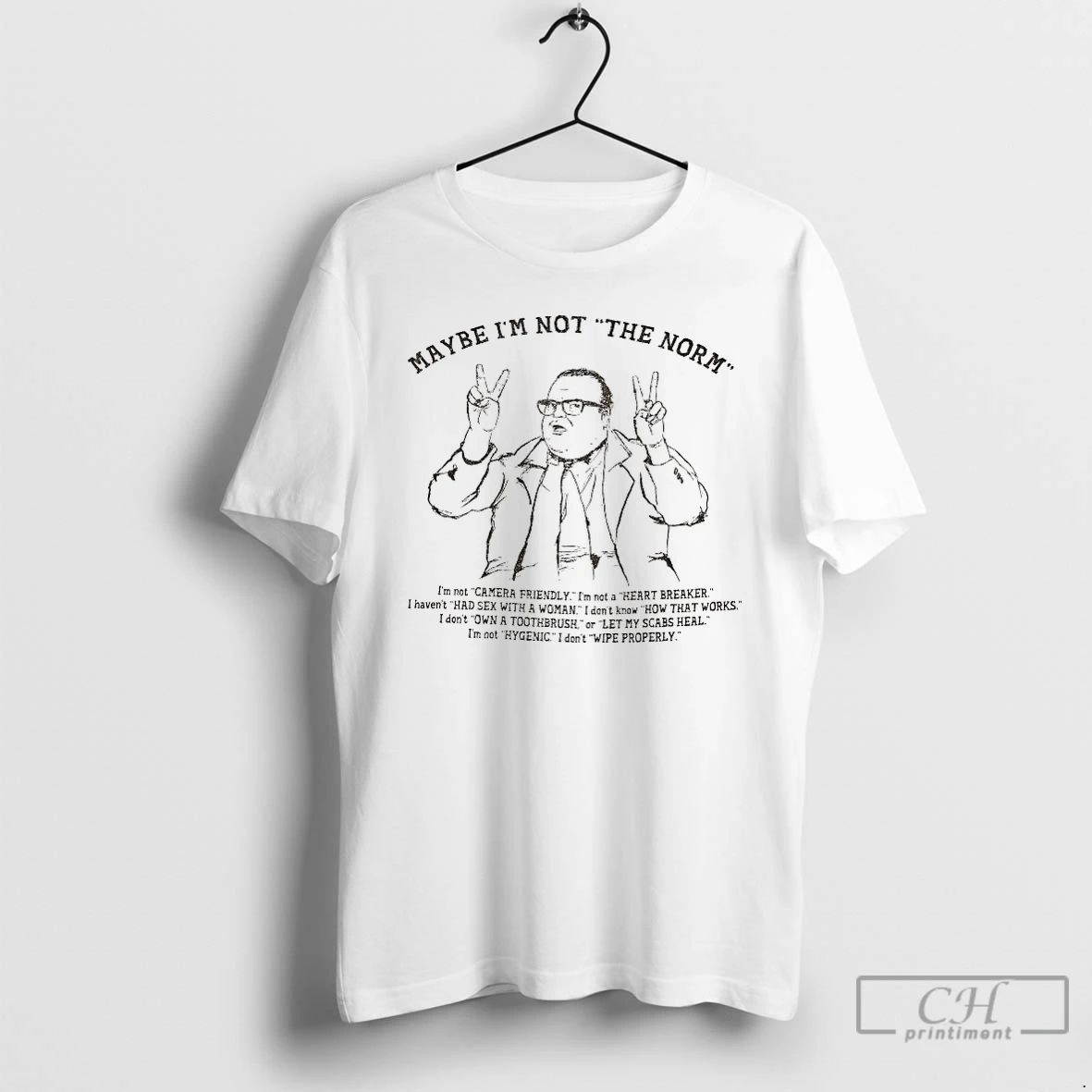 Classic Chris Farley Maybe Im Not The Norm Im Not Camera Friendly Tee T Shirts