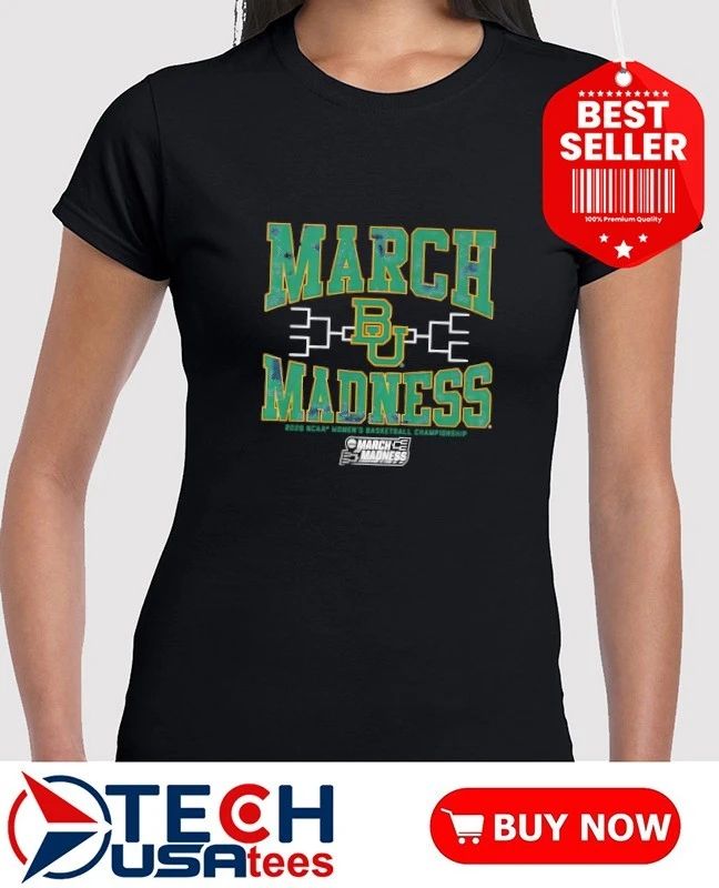 Baylor Bears March Madness 2026 NCAA Women’s Basketball Championship shirt