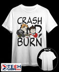 Crash and Burn shirt