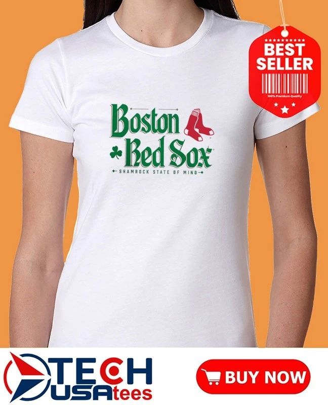 Boston Red Sox Shamrock State of Mind St. Patrick’s Day shirt
