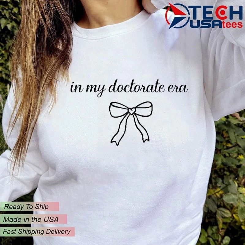 In my Doctorate Era bow shirt