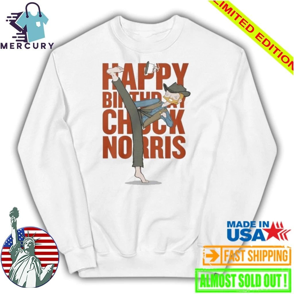 Happy Birthday Chuck Norris 2026 Shirt