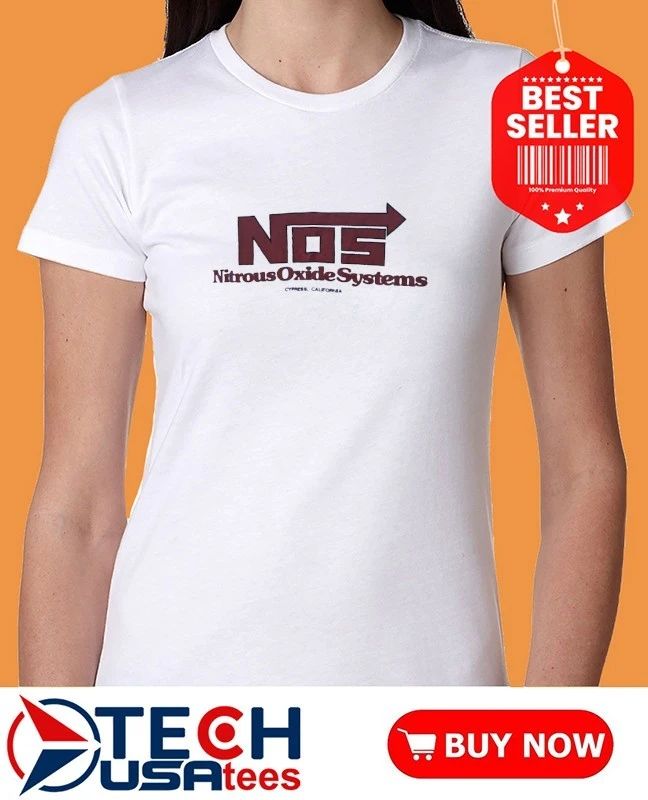 NOS Nitrous Oxide Systems Cypress California shirt