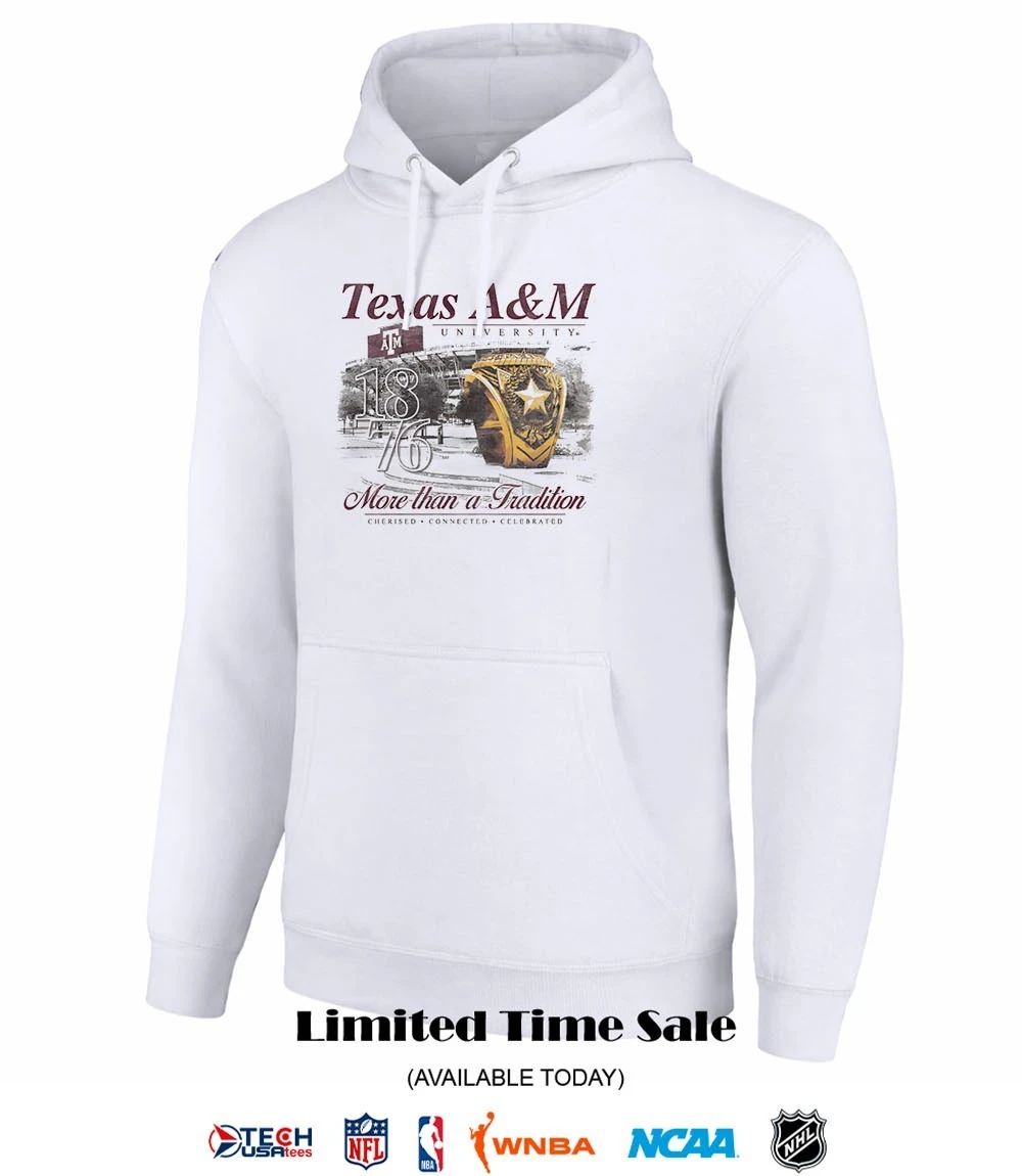 Texas A and M Aggies more than a Tradition shirt
