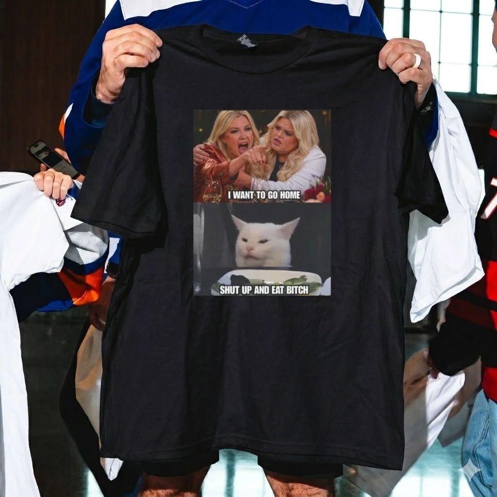 Erika Kirk and Druski I Want To Go Home Shut Up And Eat Bitch Smudge the Cat Meme Shirt
