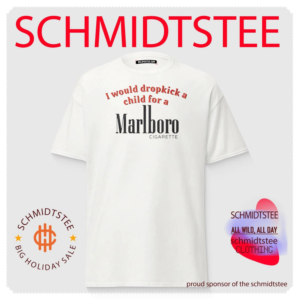 I Would Dropkick a Child for a Marlboro Cigarette Gen Z shirt