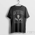 Classic Caffeine Or Die Vintage