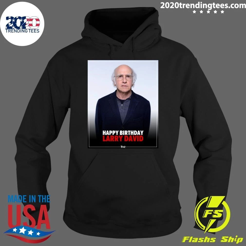 Happy birthday to Larry David Shirt