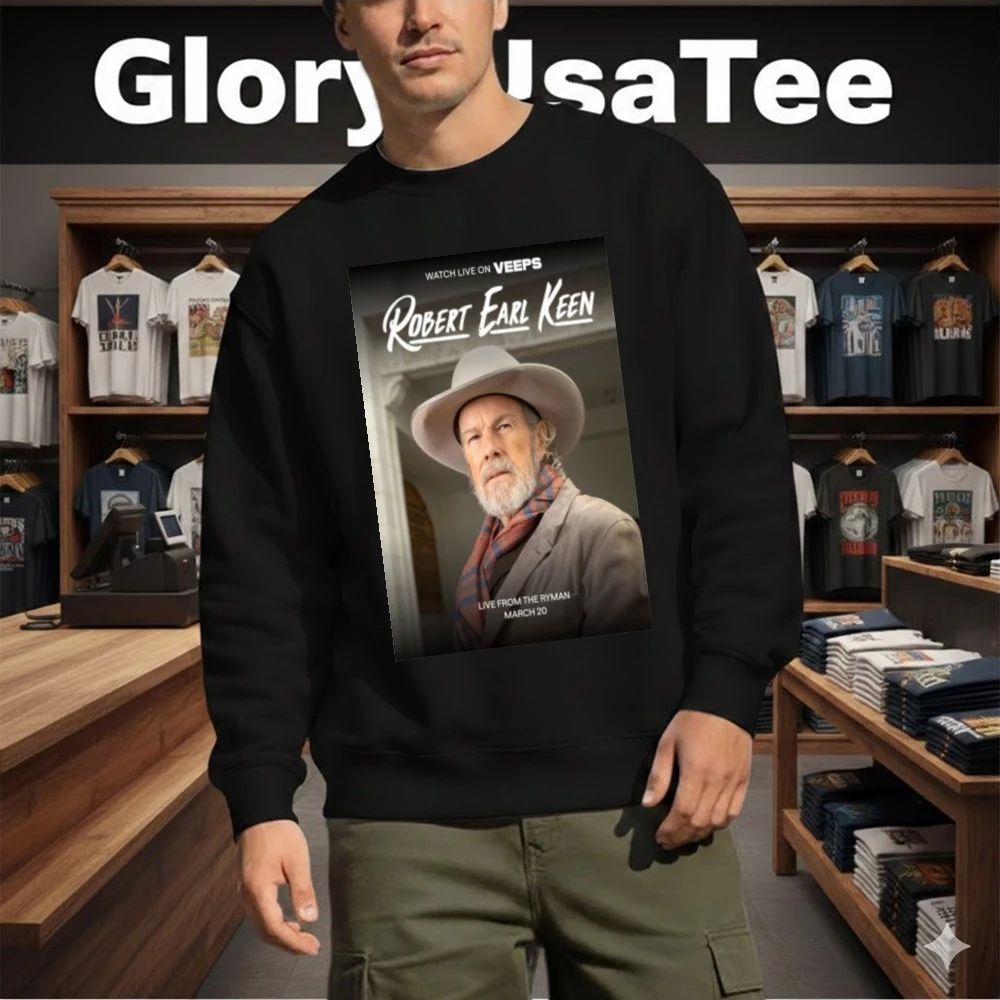 Robert Earl Keen March 20 2026 the Ryman on Veeps Nashville, TN Poster Shirt